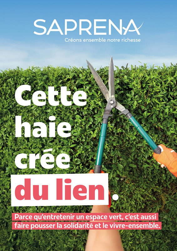 Affiche de campagne publicitaire : Cette haie crée du lien.